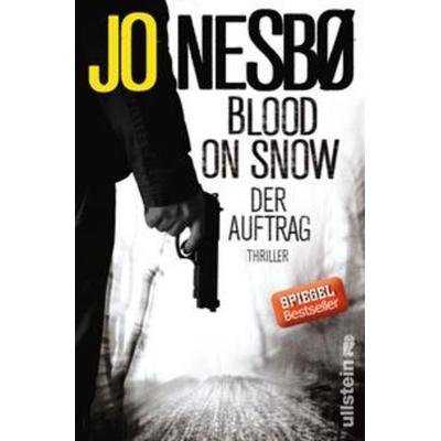 Der Auftrag / Blood on snow Bd.1, Taschenbuch von Jo Nesbo, Ullstein Buchverlage