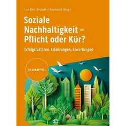 Soziale Nachhaltigkeit- Pflicht oder Kür?, Fachbücher von Michael H. Kramarsch, Elke Eller