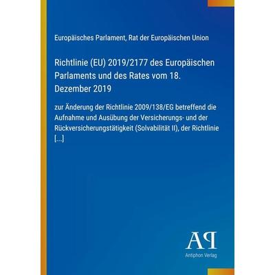 Richtlinie (EU) 2019/2177 des Europäischen Parlaments und des Rates vom 18. Dezember 2019, Taschenbuch von Europäisches Parlament,Rat der Europäischen