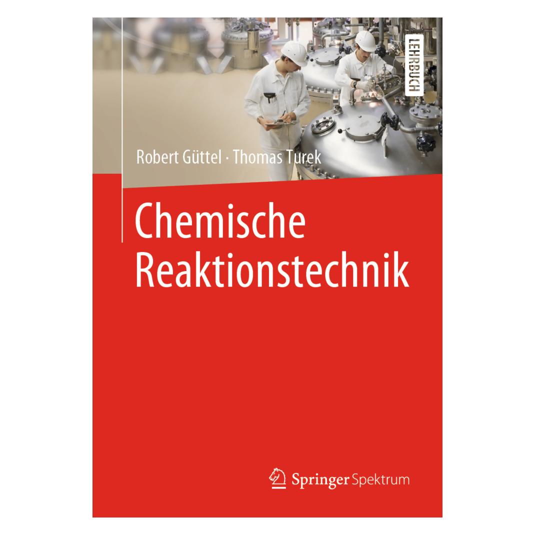 Springer Chemische Reaktionstechnik (Deutsch, Softcover, Robert Güttel, Thomas Turek) (35154223)