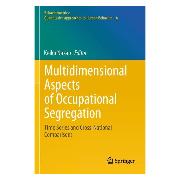 Springer Multidimensional Aspects of Occupational Segregation (Englisch, Softcover, Keiko Nakao) (64889574)