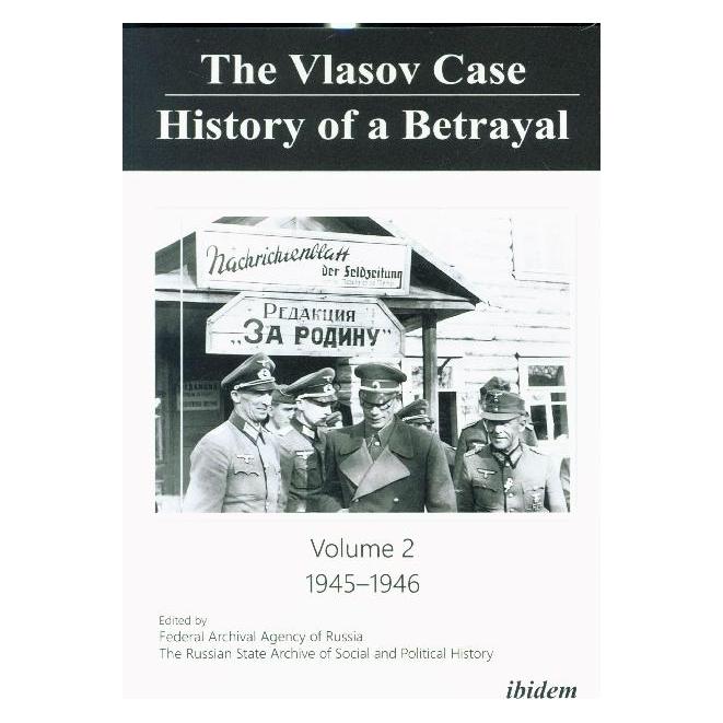 ibidem The Vlasov Case: History of a Betrayal (Englisch, Softcover, Russian State Archive for Social and Political History) (56145753)