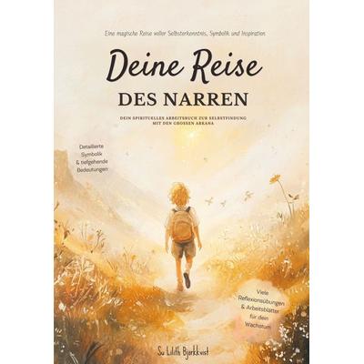 Deine Reise des Narren, Taschenbuch von Su Lilith Björkkvist, BoD – Books on Demand, 978-3-7693-2396-2