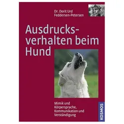Ausdrucksverhalten beim Hund, Ratgeber von Dorit Feddersen-Petersen