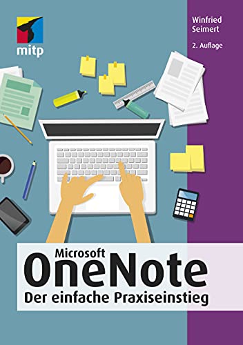 Winfried Seimert - Microsoft OneNote: Der einfache Praxiseinstieg (mitp Anwendungen) - Preis vom 30.09.2026 09:01:18 h