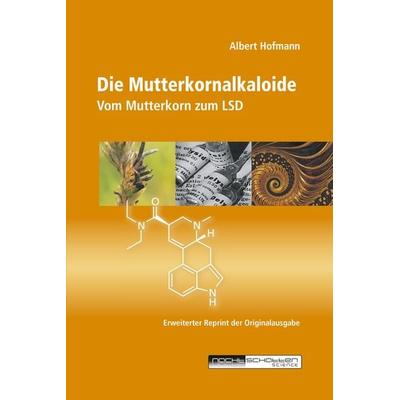 Die Mutterkornalkaloide, Taschenbuch von Albert Hofmann, Nachtschatten Verlag, 978-3-03788-703-5