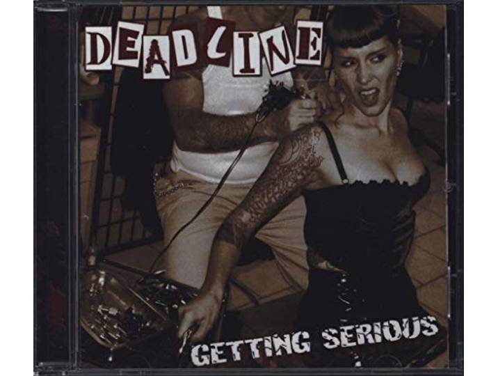 Deadline - Getting Serious