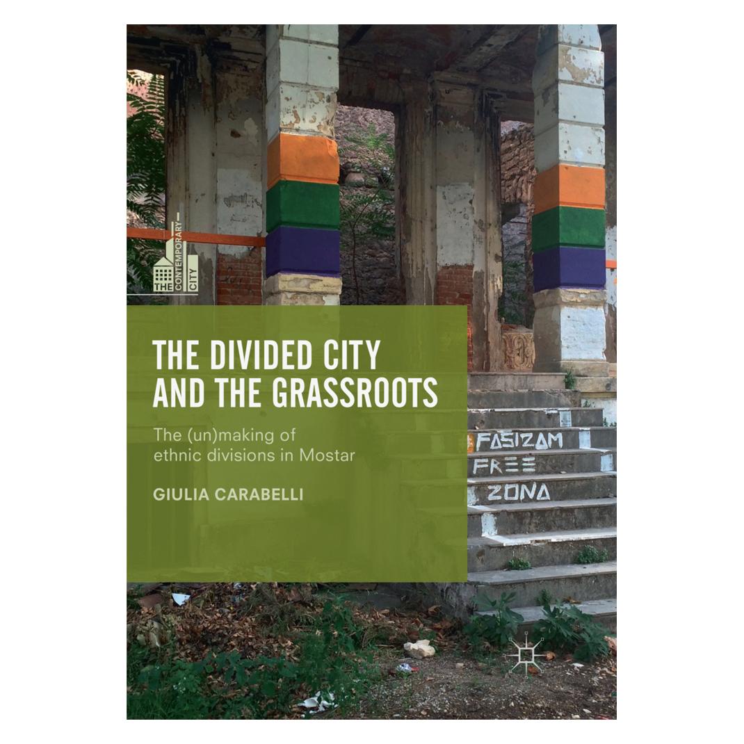 Springer The Divided City and the Grassroots (Englisch, Softcover, Giulia Carabelli) (56056329)