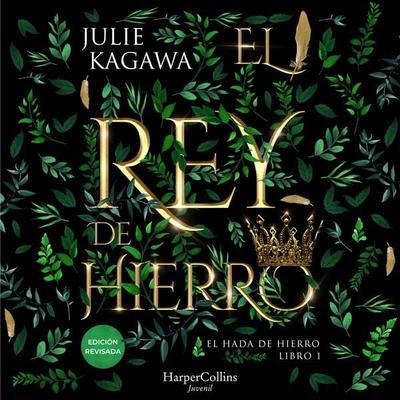 El Rey de Hierro (El Hada de Hierro, Libro 1) (Fantasía Juvenil) - Julie Kagawa, Audio, 9788410021624