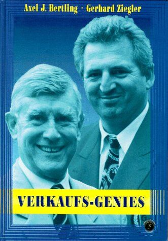 Bertling, Axel J. - Verkaufs-Genies - Preis vom 09.10.2026 07:28:09 h