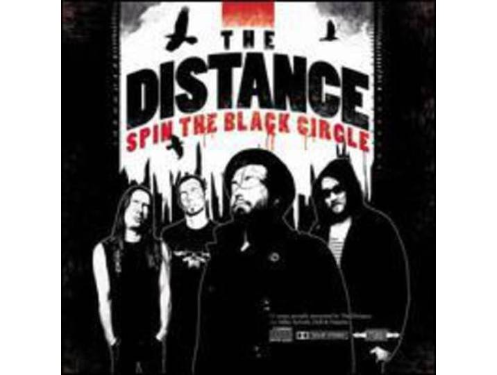 The Distance - Spin The Black Circle