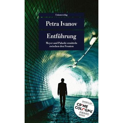 Entführung, Taschenbuch von Petra Ivanov, Unionsverlag