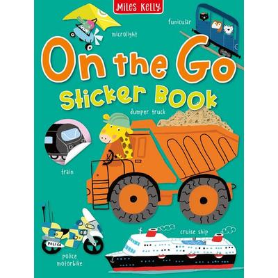 ON GO STICKER BK PB, Taschenbuch von Miles Kelly, Miles Kelly Publishing Ltd, 978-1-78989-788-3