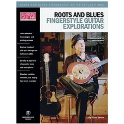 Roots & Blues Fingerstyle Guitar Explorations: Acoustic Guitar Private Lessons, Sachbücher von Steve James