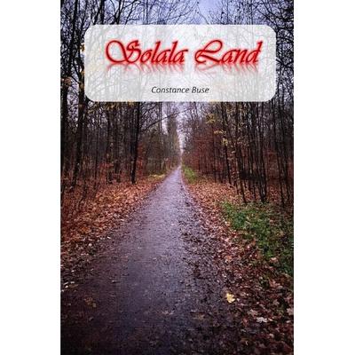 Solala Land, Taschenbuch von Constance Buse, Epubli, 978-3-7598-9324-6
