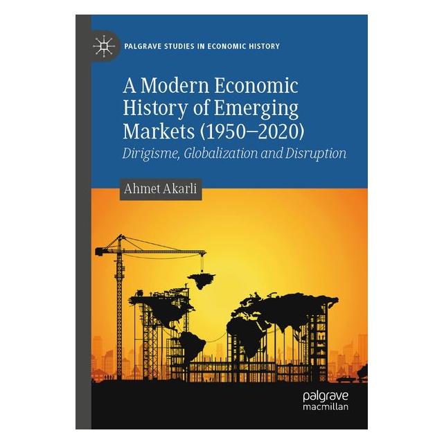 Umbreit A Modern Economic History of Emerging Markets (1950-2020) (Englisch, Ahmet Akarli) (72042394)