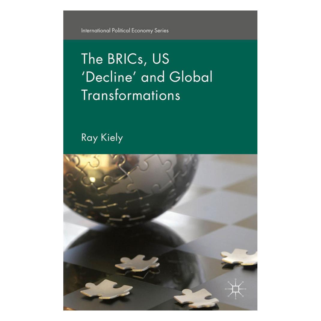 Springer The BRICs, US 'Decline' and Global Transformations (Englisch, Softcover, R. Kiely) (55819749)