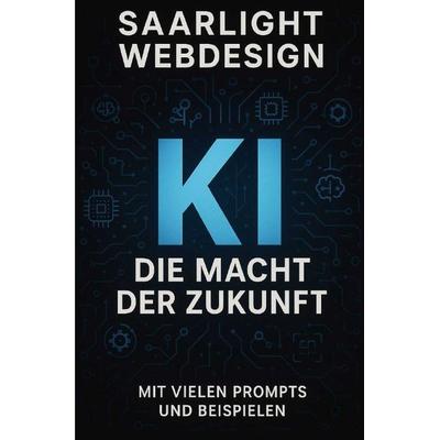 KI – Die Macht der Zukunft, Taschenbuch von Joerg Schroeder, Epubli, 978-3-8197-6323-6