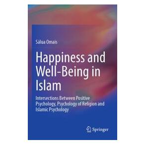 Umbreit Happiness and Well-Being in Islam (Englisch, Softcover, Omais, Slua) (74700808)