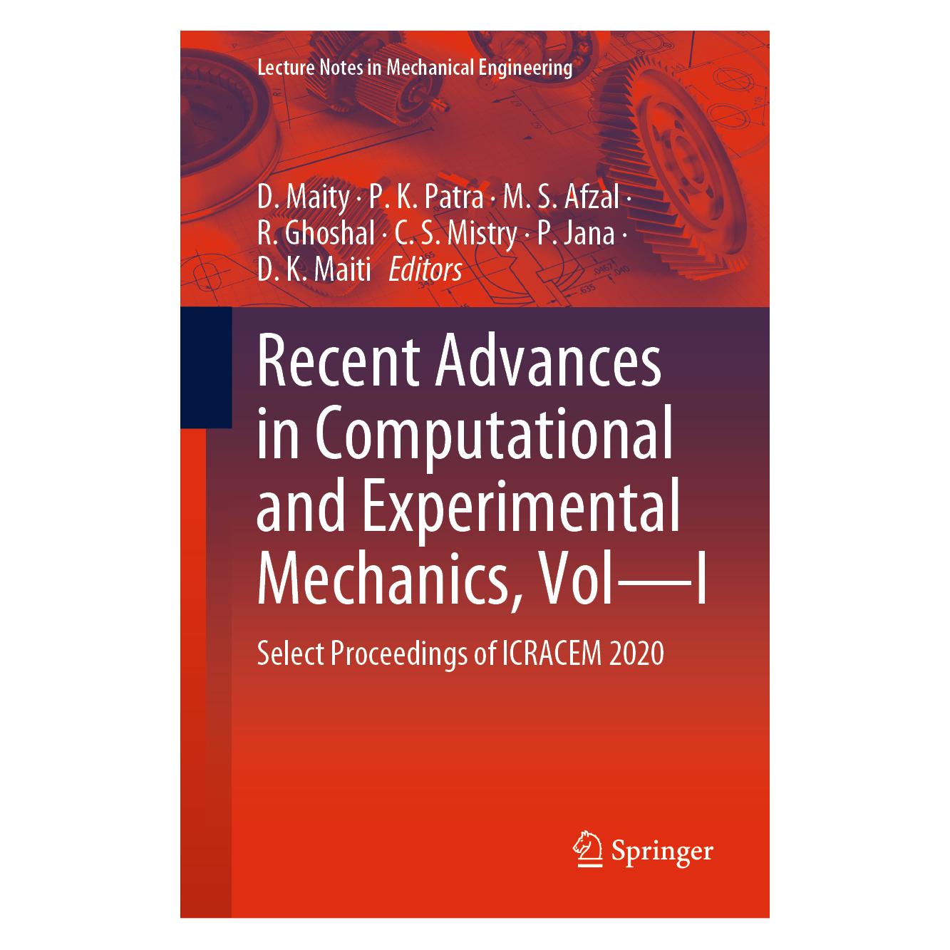 Springer Recent Advances in Computational and Experimental Mechanics, Vol-I (Englisch, Hardcover, C. S. Mistry, D. K. Maiti, K. Patra, M. D. Maity, M. S. Afzal, P. Jana, P. K. Patra, P. S. Afzal, R. Ghoshal) (63718488)