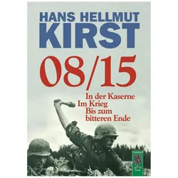 08/15, Belletristik von Hans Hellmut Kirst