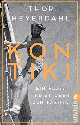 Thor Heyerdahl - Kon-Tiki: Ein Floß treibt über den Pazifik - Preis vom 09.10.2026 07:28:09 h