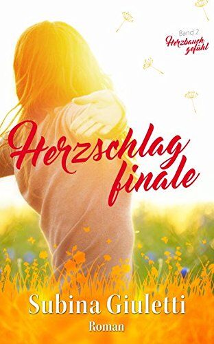 Subina Giuletti - Herzschlagfinale (Herzbauchgefhl) - Preis vom 09.10.2026 07:28:09 h