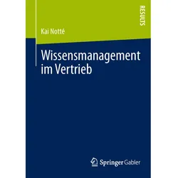 Wissensmanagement im Vertrieb, Fachbücher von Kai Notté