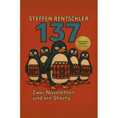 137, Taschenbuch von Steffen Rentschler, Epubli, 978-3-8197-6693-0