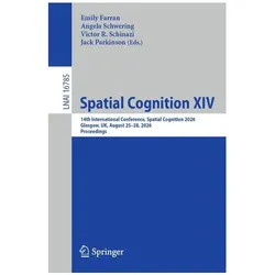Spatial Cognition XIV, Fachbücher von Jack Parkinson, Emily Farran, Angela Schwering, Victor R. Schinazi