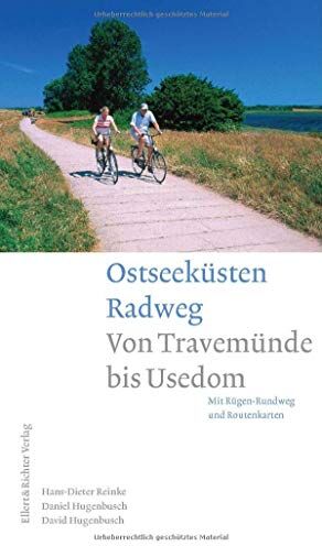 Hans-Dieter Reinke - Ostseeküsten Radweg: Von Travemünde bis Usedom - Preis vom 13.10.2026 19:28:25 h