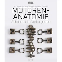 Motoren-Anatomie, Ratgeber von Daniel Bartetzko, Lars Rosenbrock, Alexander Polaschek