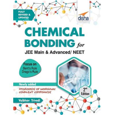 Chemical Bonding for JEE Main & Advanced, NEET 2nd Edition, Taschenbuch von Disha Experts, Disha Publication, 978-93-87421-74-5