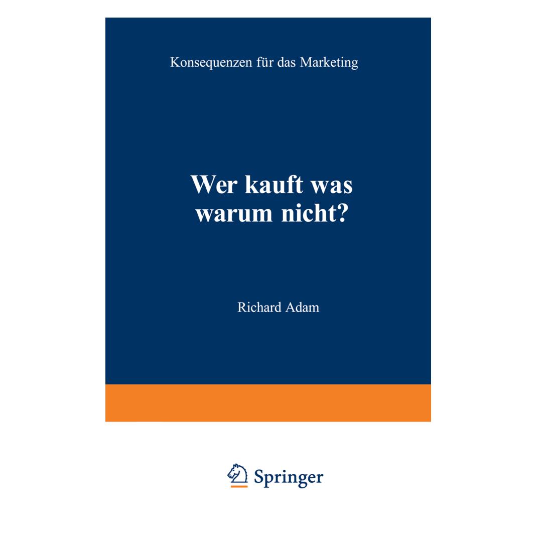Springer Wer kauft was warum nicht? (Deutsch, Softcover, Richard Adam) (55508274)