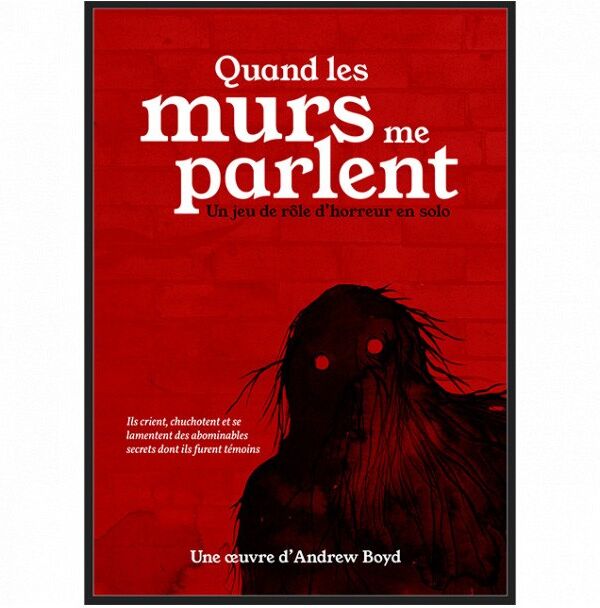 Les Fondations de l'Imaginaire Quand les murs me parlent - Jeu de Rôle Solo