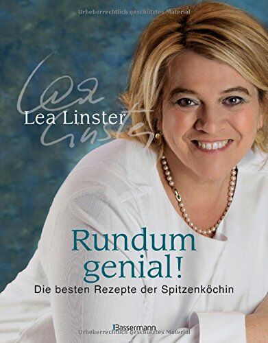 Léa Linster - Rundum genial!: Die besten Rezepte der Spitzenköchin - Preis vom 12.10.2026 11:37:12 h