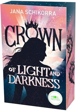 Crown of Light and Darkness: New Adult-Fae-Fantasyroman über Mut, Magie und den Machtkampf zwischen Menschen und Elfen - Preis vom 11.10.2026 15:43:13 h
