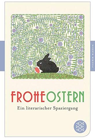 Julia Gommel-Baharov - Frohe Ostern: Ein literarischer Spaziergang (Fischer Klassik) - Preis vom 13.10.2026 11:25:28 h