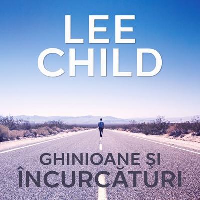 Ghinioane şi încurcături - Lee Child, Audio, 9789152152324