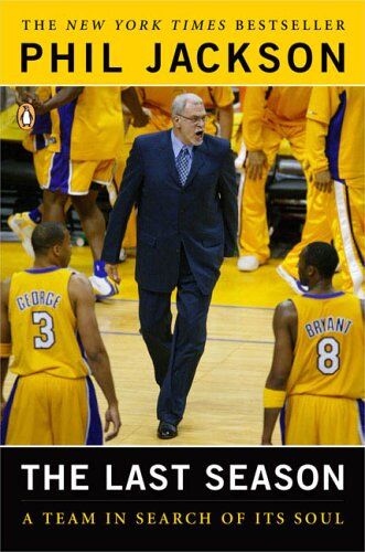Phil Jackson - The Last Season: A Team in Search of Its Soul - Preis vom 10.10.2026 11:48:34 h