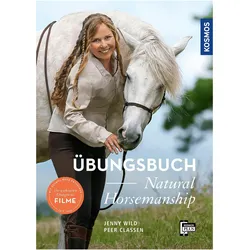 Übungsbuch Natural Horsemanship, Ratgeber von Peer Claßen