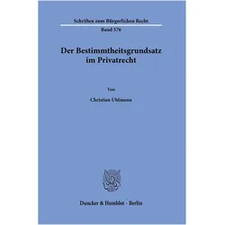 Uhlmann:Der Bestimmtheitsgrundsatz im P, Fachbücher von Christian Uhlmann