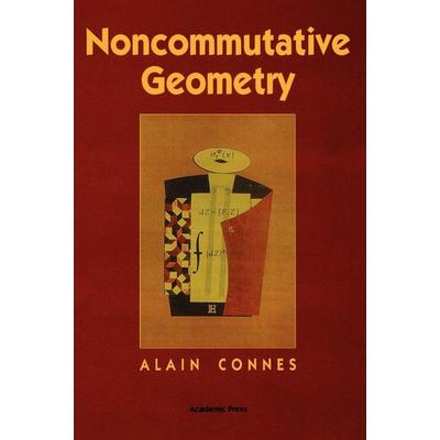 Noncommutative Geometry, Gebundene Ausgabe von Alain Connes, KNV Besorgung, 978-0-12-185860-5