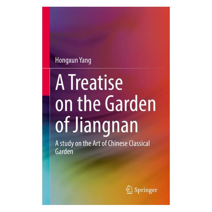 Springer A Treatise on the Garden of Jiangnan (Englisch, Hardcover, Hongxun Yang) (63725185)