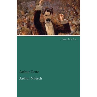 Arthur Nikisch -