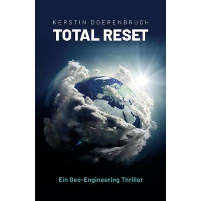 Total Reset, Taschenbuch von Kerstin Doerenbruch, NOEL-Verlag, 978-3-96753-094-0