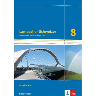 Lambacher Schweizer. 8. Schuljahr G9. Arbeitsheft plus Lösungsheft. Neubearbeitung. Niedersachsen, Geheftet von , Klett Schulbuchverlag,