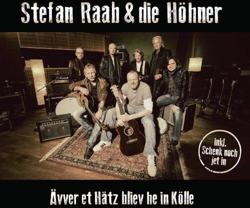 Stefan Raab & die Höhner - Ävver et Hätz bliev he in Kölle - Preis vom 30.09.2026 22:30:23 h