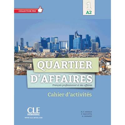 Quartier d'affaires 1. Cahier d'exercices; Geheftet von , Klett Sprachen GmbH, 978-3-12-529584-1