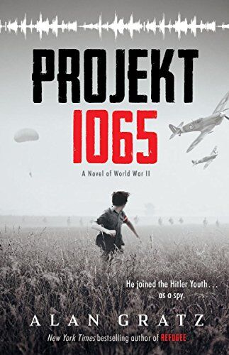 Alan Gratz - Projekt 1065: A Novel of World War II - Preis vom 09.10.2026 07:28:09 h